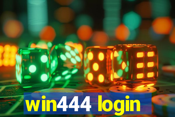 win444 login